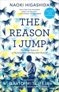 The Reason I Jump: The Inner Voice of a Thirteen-Year-Old Boy with Autism